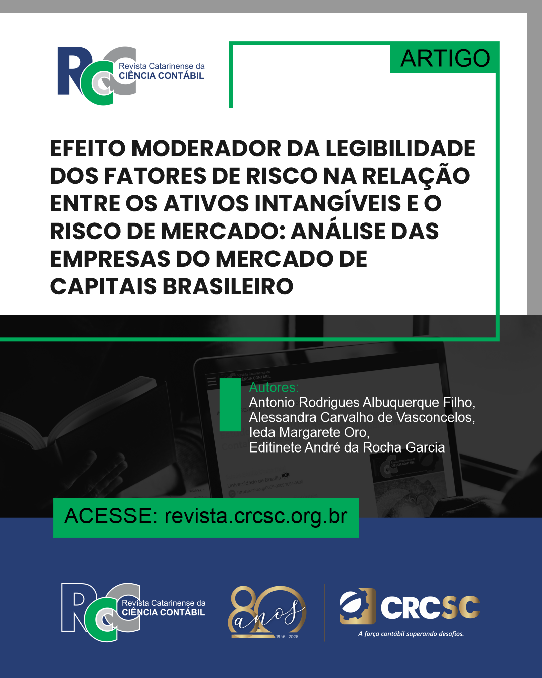 artigo-rccc-efeito-moderador-da-legibilidade-dos-fatores-de-risco-na-relacao-entre-os-ativos-intangiveis-e-o-risco-de-mercado-analise-das-empresas-do-mercado-de-capitais-brasileiro